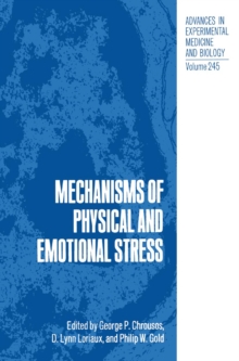 Mechanisms of Physical and Emotional Stress