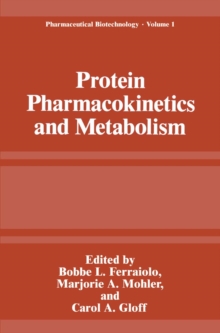 Protein Pharmacokinetics and Metabolism