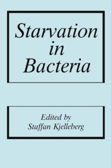 Starvation in Bacteria