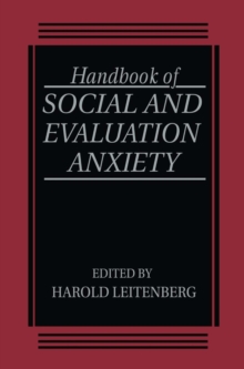 Handbook of Social and Evaluation Anxiety