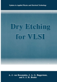 Dry Etching for VLSI