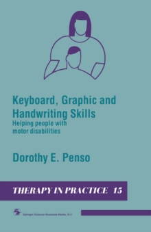 Keyboard, Graphic and Handwriting Skills : Helping people with motor disabilities