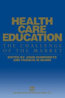 Health Care Education : The Challenge of the Market