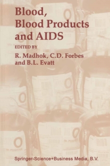 Blood, Blood Products - and AIDS -