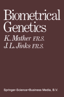 Biometrical genetics : the study of continuous variation