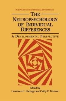 The Neuropsychology of Individual Differences : A Developmental Perspective