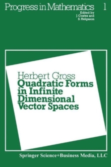 Quadratic Forms in Infinite Dimensional Vector Spaces