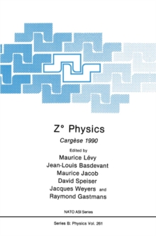 Z(deg) Physics : Cargese 1990