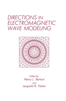 Directions in Electromagnetic Wave Modeling