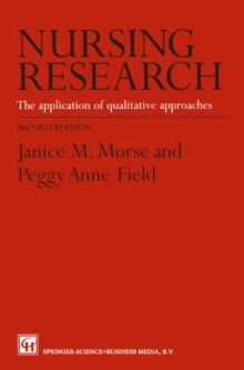 Nursing Research : The Application of Qualitative Approaches