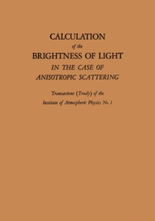 Calculation of the Brightness of Light : In the Case of Anisotropic Scattering