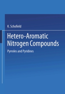 Hetero-Aromatic Nitrogen Compounds : Pyrroles and Pyridines