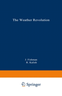 The Weather Revolution : Innovations and Imminent Breakthroughs in Accurate Forecasting