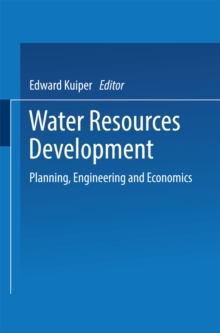 Water Resources Development : Planning, Engineering and Economics