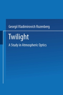 Twilight : A Study in Atmospheric Optics