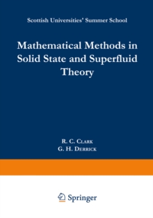 Mathematical Methods in Solid State and Superfluid Theory : Scottish Universities' Summer School