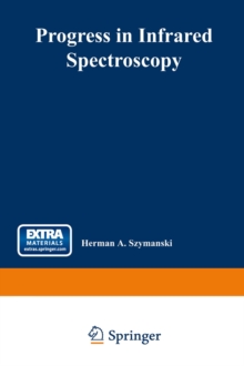 Progress in Infrared Spectroscopy : Volume 1