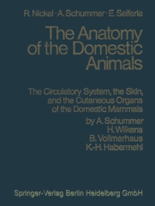 The Circulatory System, the Skin, and the Cutaneous Organs of the Domestic Mammals