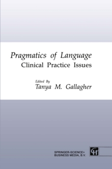 Pragmatics of Language : Clinical Practice Issues