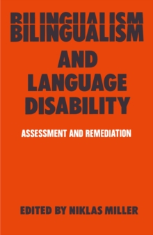 Bilingualism and Language Disability : Assessment & Remediation