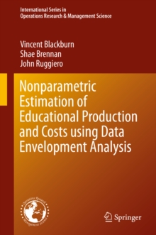 Nonparametric Estimation of Educational Production and Costs using Data Envelopment Analysis