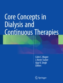 Core Concepts in Dialysis and Continuous Therapies