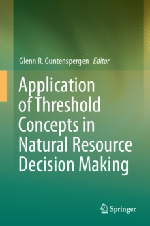 Application of Threshold Concepts in Natural Resource Decision Making