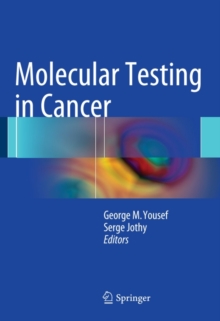 Molecular Testing in Cancer