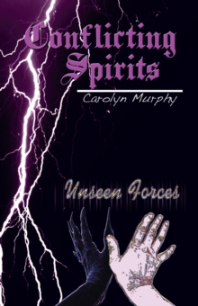 Conflicting Spirits : Unseen Forces