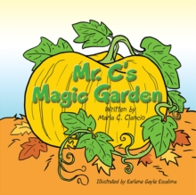 Mr. C's Magic Garden