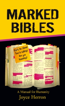 Marked Bibles : A Manual for  Humanity