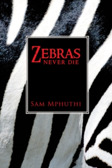 Zebras Never Die