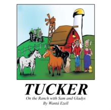 Tucker : On the Ranch with Sam and Gladys