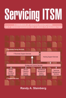 Servicing Itsm : A Handbook of Service Descriptions for It Service Managers and a Means for Building Them