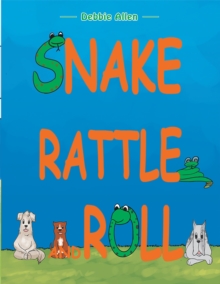 Snake Rattle and Roll