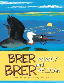 Brer Anancy and Brer Pelican