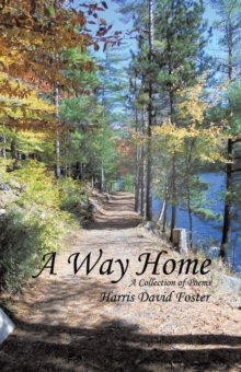 A Way Home : A Collection of Poems