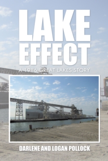 Lake Effect : A 1986 Great Lakes Story