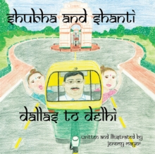 Shubha and Shanti : Dallas to Delhi