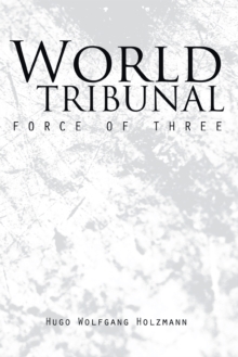 World Tribunal : Force of Three