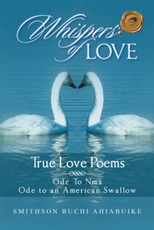 Whispers of Love : True Love Poems