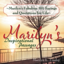 Marilyn's Fabulous 101 Sayings and Quotations for Life : Marilyn's Inspirational Passages