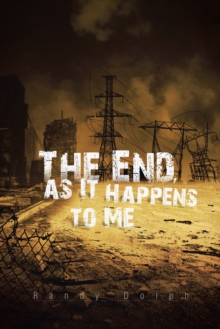 The End, as It Happens to Me