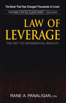 Law of Leverage : The Key to Exponential Wealth