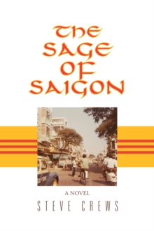 The Sage of Saigon