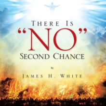 There Is "No" Second Chance