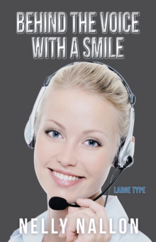 Behind the Voice with a Smile : Large Type