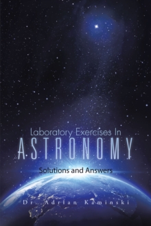 Laboratory Exercises in Astronomy : Solutions and Answers