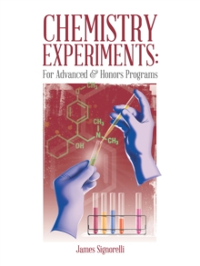 Chemistry Experiments : For Advanced & Honors Programs