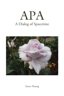 Apa : A Dialog of Spacetime